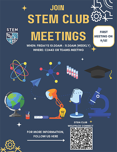 Join STEM Club meetings on Fridays from 10:30 a.m. to 11:30 a.m. in Truax Room C2443.