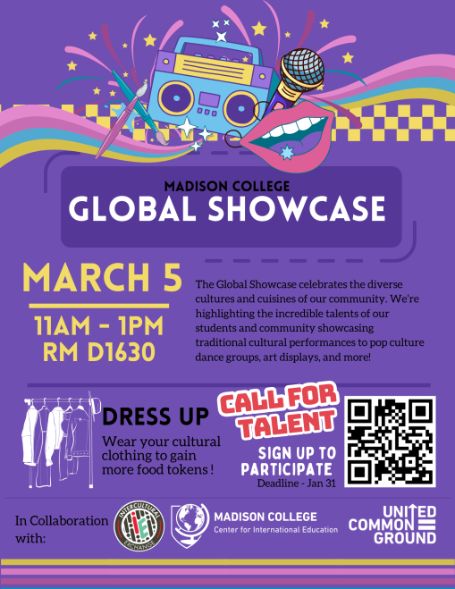 The Global Showcase at Madison College is on March 5 from 11 a.m. to 1 p.m. in Truax Room D1630.